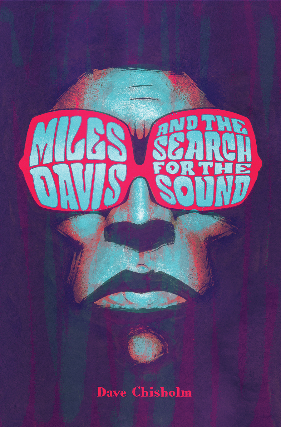 Cropped cover for Miles Davis and the Search for the Sound, featuring a painted illustration of Miles Davis wearing large sunglasses